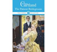 269. The Patient Bridegroom (The Eternal Collection)