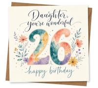 26th Birthday Card for Daughter, Colourful Floral 26 & Script