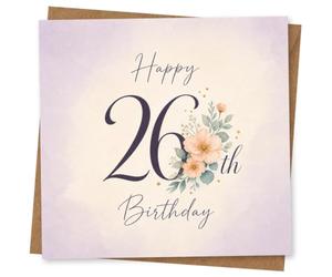 26th Birthday Card for Her, Pastel Blooms & Stylish Script | 26th Birthday Card for Her with soft pastel blooms, leafy sprigs and stylish script wording around the big age number.