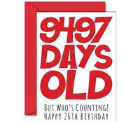 26th Birthday Card for Men Women Him Her - 9497 Days Old - Funny Adult Happy Birthday Card for Brother Sister Son Daughter Cousin, A5 Humour Joke Greeting Cards