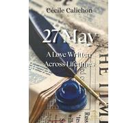 27 May: A Love Written Across Lifetimes