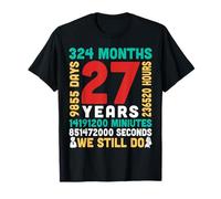 27 Years 324 Months 9855 Days We Still Do Couple Together T-Shirt