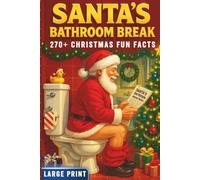 270+ Christmas Fun Facts: 25 Advent-Style Chapters Packed with Merry Trivia for Families, Seniors, Parties, and Cozy Nights by the Tree…or the Throne (Large Print)