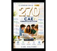 270 The Complete CAE Communication System: Book 2 of 6