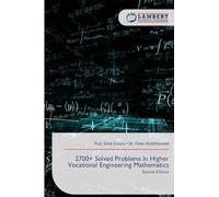 2700+ Solved Problems In Higher Vocational Engineering Mathematics: Second Edition