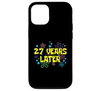 27th Birthday 27 Years Later 27 Years Old Bday Case for iPhone 12/12 Pro