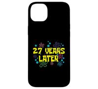 27th Birthday 27 Years Later 27 Years Old Bday Case for iPhone 14 Plus