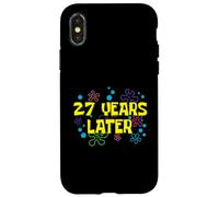 27th Birthday 27 Years Later 27 Years Old Bday Case for iPhone X/XS