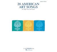 28 American Art Songs For High Voice And Piano