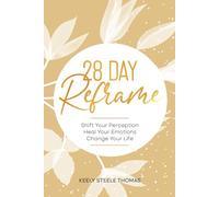 28 DAY Reframe: Shift Your Perception | Heal Your Emotions | Change Your Life