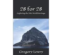 28 for 28: Exploring the UK's World Heritage: 1