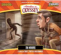 28 Hours: 6 Stories on Trust, Truth & Discernment (Adventures in Odyssey)