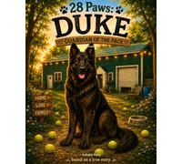 28 Paws: Duke, Guardian of the Pack