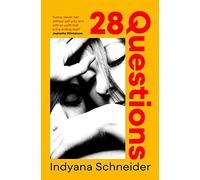 28 Questions: 'If it's an addictive read you're after, - Paperback NEW SCHNEIDE