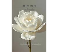 28 Recipes to Remember