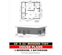 28' x 31' Modern Tiny House plan set: 1 Bedroom & 1 Bathroom: With all construction details