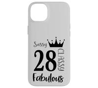 28 Year Old And Fabulous - Sassy Classy 28th Birthday Women Case for iPhone 14 Plus