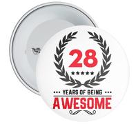 28 Years and Awesome Birthday Badge 59mm Boy or Girl (28 Years Old)