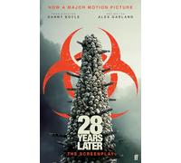28 Years Later: The Screenplay