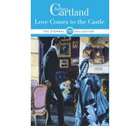 285. Love comes to the Castle (The Eternal Collection)
