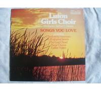 2870 418 LUTON GIRLS CHOIR Songs You Love LP 1974