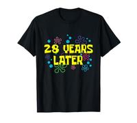 28th Birthday 28 Years Later 28 Years Old Bday T-Shirt