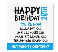 28th Birthday Card - Funny Who's Counting Age 28 Birthday Card for Him or Her - Novelty Humour Birthday Card - Celebrate in Seconds, Minutes, Hours, and Days Twenty Eight Birthday Greeting Card (Blue)