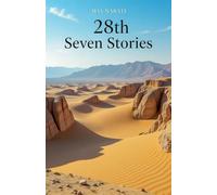28th Seven Stories: 28