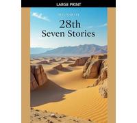 28th Seven Stories: 28