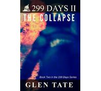 299 Days: The Collapse: Volume 2