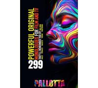 299 ORIGINAL MONOLOGUES They Haven’t Heard Before: A Collection for Adults, Teens, and Preteens (BE THE ACTOR THEY NEVER SAW COMING - Written by John Pallotta)
