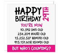 29th Birthday Card - Funny Who's Counting Age 29 Birthday Card for Him or Her - Novelty Humour Birthday Card - Celebrate in Seconds, Minutes, Hours, and Days Twenty Nine Birthday Greeting Card (Pink)