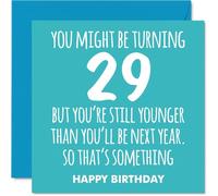 29th Birthday Cards for Women Men - Still Younger - Happy Birthday Card for 29 Year Old Woman Man Sister Friend Daughter Uncle, 145mm Bday Greeting Cards