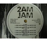 2am Jam - 2am Jam - Born And Raised (In The Ghetto) - EMI [VINYL]