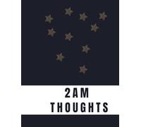 2AM Thoughts: Minimalist Sketchbook: Simple, Clean & Plain Blank Notebook for Late Night Thinking, Overthinking & Mind Dumping, Large Size 8.5" x 11"
