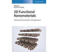2D Functional Nanomaterials: Synthesis, Characterization, and Applications