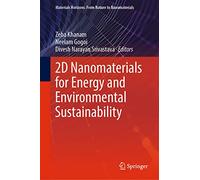2D Nanomaterials for Energy and Environmental Sustainability (Materials Horizons: From Nature to Nanomaterials)