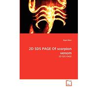 2D SDS PAGE Of scorpion venom: 2D SDS PAGE