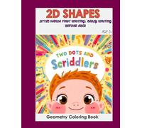 2D Shapes Tracing Coloring Booklets: Dots and Scriddlers