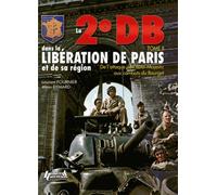 2e Db Dans La Liberation De Paris: Tome 2