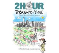 2Hour Treasure Hunt: Colonial New York for Young Explorers: An Adventure through America's Beginnings