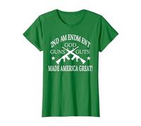 2nd Amendment God Guns Guts Made America Great T-Shirt, Women, Kelly Green, Large
