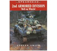 2nd Armored Division: Spearhead 10: 'Hell on Wheels'