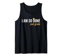 2nd Grade Graduate I Am So Done Funny Kids Graduation Tank Top