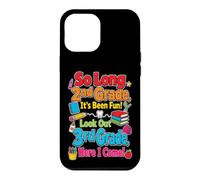 2nd Grade Graduation So Long Look Out 3rd Grade Elementary Case for iPhone 12 Pro Max