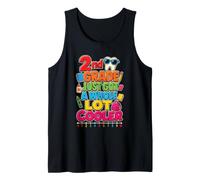2nd Grade Just Got A Whole Lot Cooler First Day Kids Tank Top