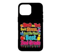 2nd Grade Rock The Test Don't Stress Testing Season Case for iPhone 16 Pro Max