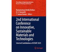 2nd International Conference on Innovative, Sustainable Materials and Technologies: Selected Contributions of ICISMT 2025 (Proceedings in Engineering Mechanics)