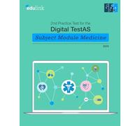 2nd Practice Test for the Digital TestAS - Subject Module Medicine (Preparation for the Digital TestAS - Subject Module Medicine 2025)