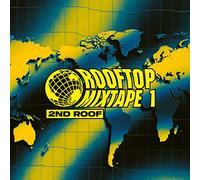 2nd Roof - Roof Top Mixtape 1